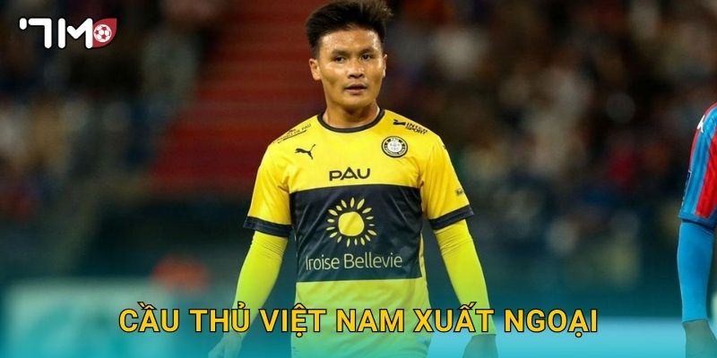 Cầu thủ Việt Nam xuất ngoại và hành trình được 7m ghi nhận 1 Cầu thủ Việt Nam xuất ngoại và hành trình được 7m ghi nhận