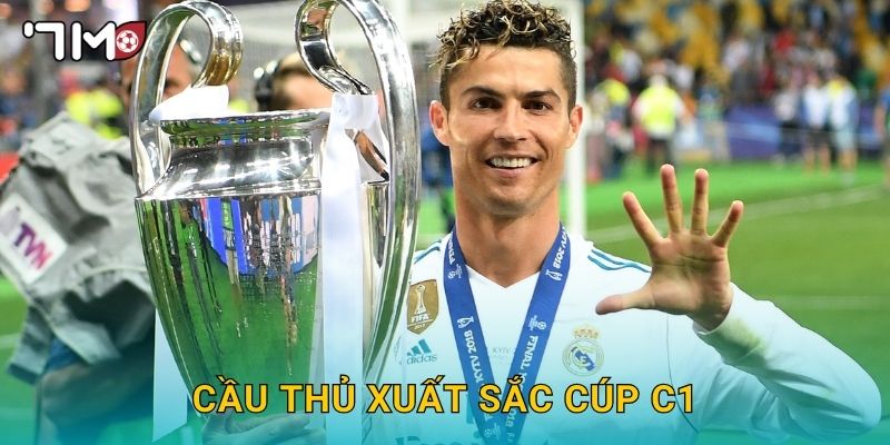 Cầu thủ xuất sắc cúp C1 và bình chọn mới nhất từ 7m 1 Cầu thủ xuất sắc cúp C1 và bình chọn mới nhất từ 7m